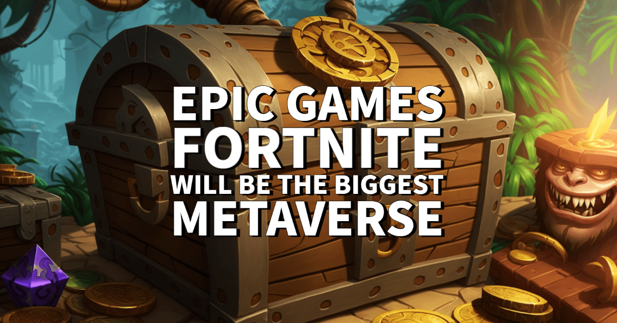 Fortnite as the Hub for the Future Metaverse